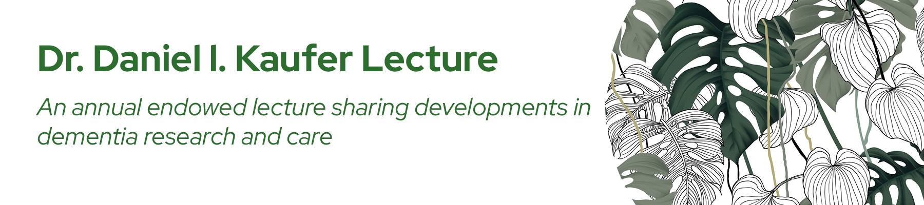 Dr. Daniel I. Kaufer Lecture (webpage hero image)