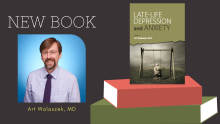 graphic with headline new book and photo of author Art Walaszek and cover of his book late-life depression and anxiety